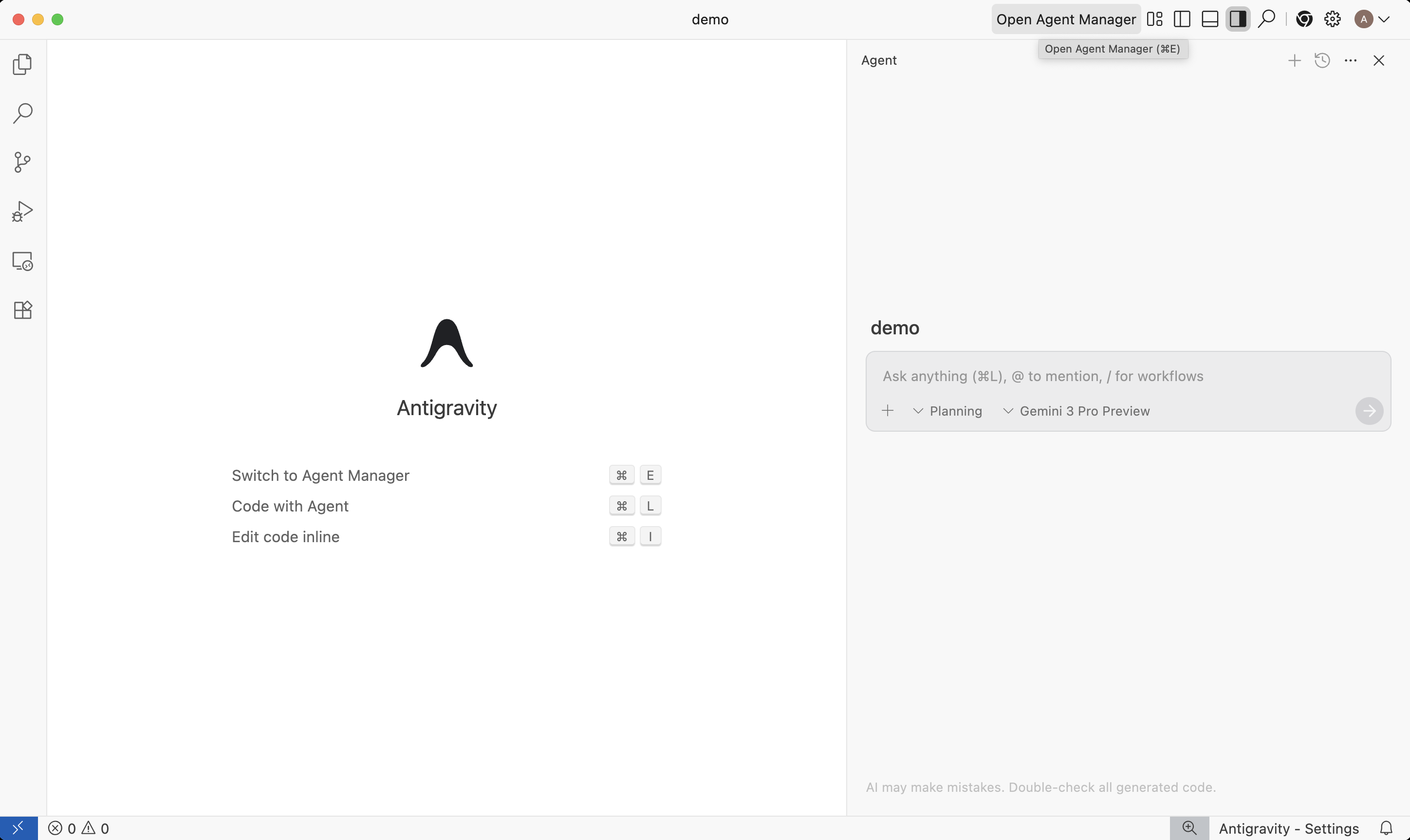 Open the Agent Manager from the Antigravity IDE editor
